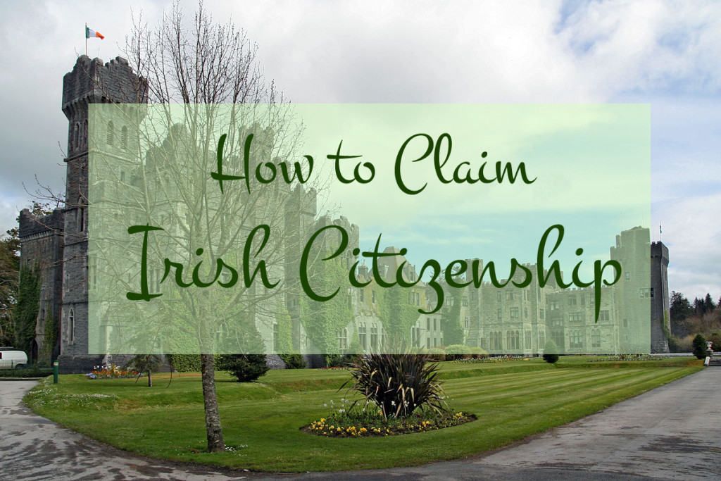 How to Claim Irish Citizenship